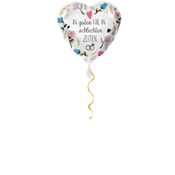 In guten wie in schlechten Zeiten Ballon - 43cm